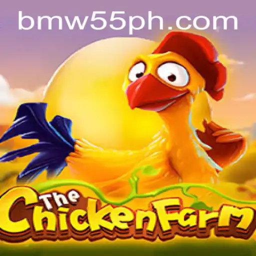 Exploring the Engaging World of ChickenFarm: The Ultimate Game Experience with BMW55